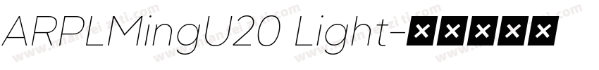 ARPLMingU20 Light字体转换